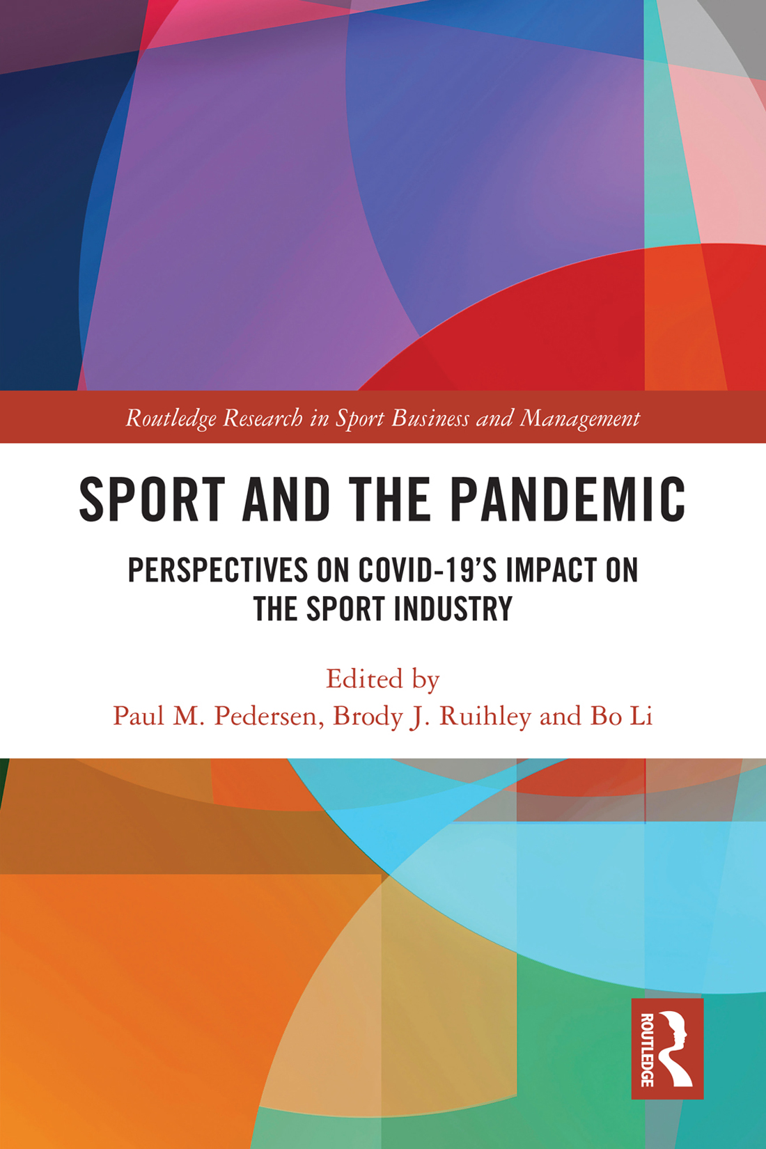 Sport and the pandemic: Perspectives on Covid-19's impact on the sport industry Cover